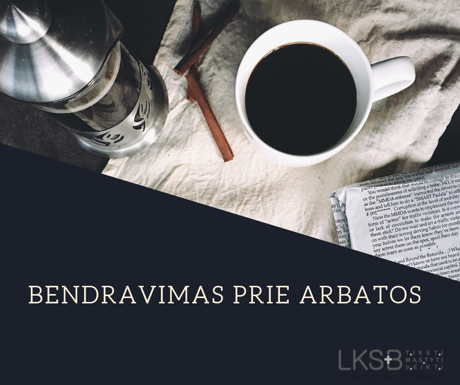 bendravimas prie arbatos